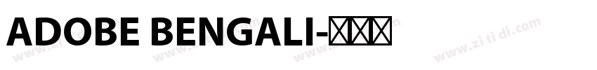 ADOBE BENGALI字体转换
